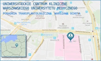 PORADNIA TRANSPLANTOLOGICZNA - UNIWERSYTECKIE CENTRUM KLINICZNE WARSZAWSKIEGO UNIWERSYTETU MEDYCZNEGO - STEFANA BANACHA 1A,  WARSZAWA OCHOTA