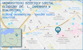 KLINIKA OBSERWACYJNO - ZAKAŹNA DZIECI - UNIWERSYTECKI DZIECIĘCY SZPITAL KLINICZNY IM.  L. ZAMENHOFA W BIAŁYMSTOKU - WASZYNGTONA 17,  BIAŁYSTOK